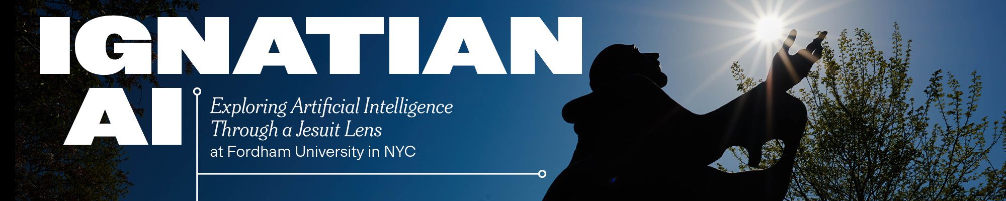 Ignation AI: Exploring Artificial Intelligence Through a Jesuit Lens at Fordham University NYC