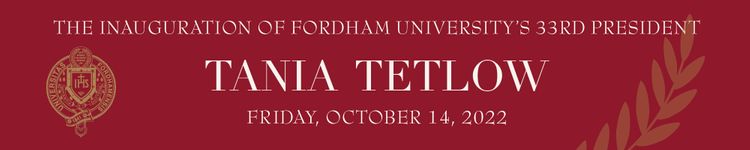 The Inauguration of Tania Tetlow | Fordham